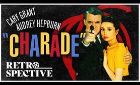 Audrey Hepburn's and Cary Grant's Classic Mystery Movie I Charade (1963) I Retrospective