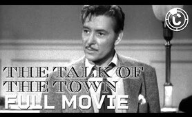 The Talk Of The Town | Full Movie ft. Cary Grant | CineClips