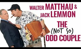 Walter Matthau & Jack Lemmon | The Not-So Odd Couple | A Docu-Mini