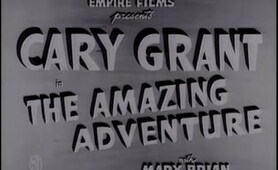 The Amazing Adventure (1936) [Drama] [Romance]