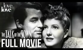 The Talk Of The Town | Full Movie Ft. Cary Grant | Love Love